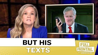 Mark Meadows' 2,319 Texts Are Absolutely Bonkers