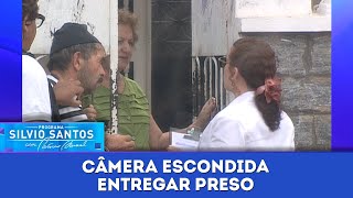 Thumbnail for Entregar Preso | Câmeras Escondidas (22/12/23)