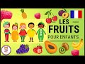Les noms des fruits  apprendre le vocabulaire pour enfants