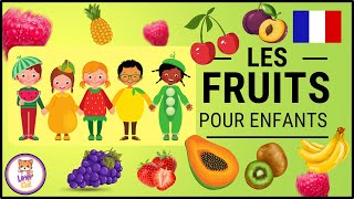 LES NOMS DES FRUITS | Apprendre le vocabulaire pour enfants