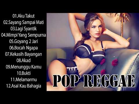 pop-reggae-full-album---pop-reggae-lagu-terbaru-2018