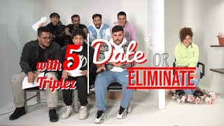 Date Or Eliminate With @TRIPLEZ  - Episode 5 with Moole & Aseef