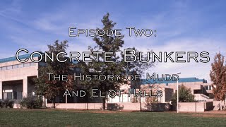 The Secret History of WashU: The Concrete Bunkers of Mudd and Eliot Hall