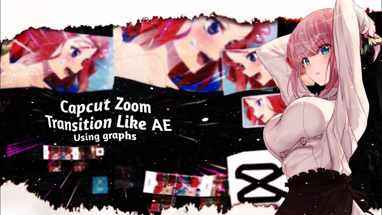 How To Make A Zoom Transition Like AE in Capcut Using Graphs // Capcut ...