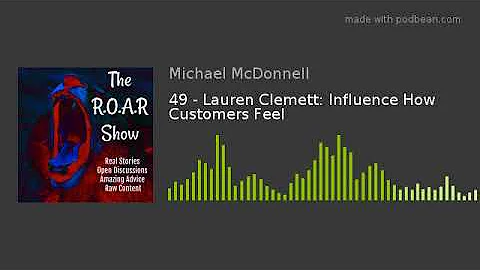 49 - Lauren Clemett: Influence How Customers Feel