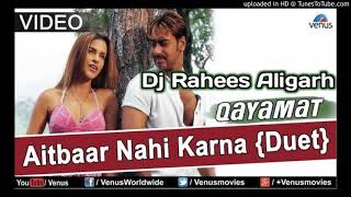Aitbaar_Nahi_Karna_(Hard Dholki)Mix By Dj Rahees Aligarh UP