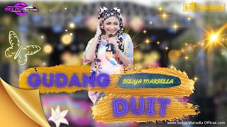 GUDANG DUIT - SELIYA MARSELLA || THE GEN ZIE OF PANTURA SELIYA MARSELLA