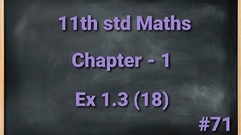 TN 11th std Mathematics Chapter 1 Sets Relations and Functions Exercise 1.3 18th sum