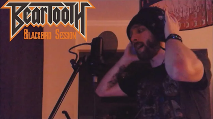 Beartooth: The Blackbird Session (Cover?)