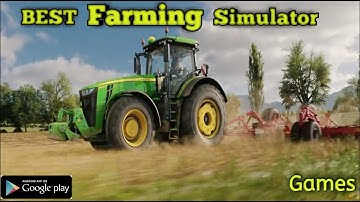 TOP 8 REALISTIC BEST FARMING Simulator Games HD  | Android/ios | 2020
