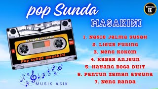 POP SUNDA ENAK UNTUK SANTAI The best lagu pop sunda // Musik Asik Masakini #viral #populer #trending