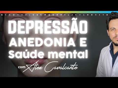 🧠  Depressão e Anedonia - Saúde Mental no Trabalho e Acolhimento Corporativo® com ÁLEX Cavalcante