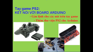 Kết nối tay game PS2 với board Arduino