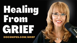 Healing From Grief