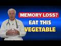 The Best Cooked Vegetables for Seniors to Support Brain Health and Reduce Fatigue: Top 3 Picks