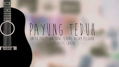 Untuk Perempuan Yang Sedang Dalam Pelukan - Payung Teduh (Cover by )  - Durasi: 3:15. 