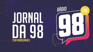 Jornal da 98FM 17-06-26