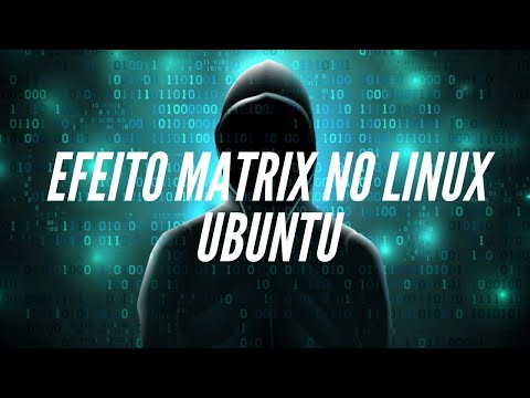 Linux - Efeito Matrix - Impressione seus colegas