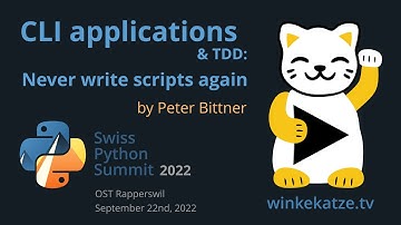 CLI applications & TDD: Never write scripts again | Swiss Python Summit 2022