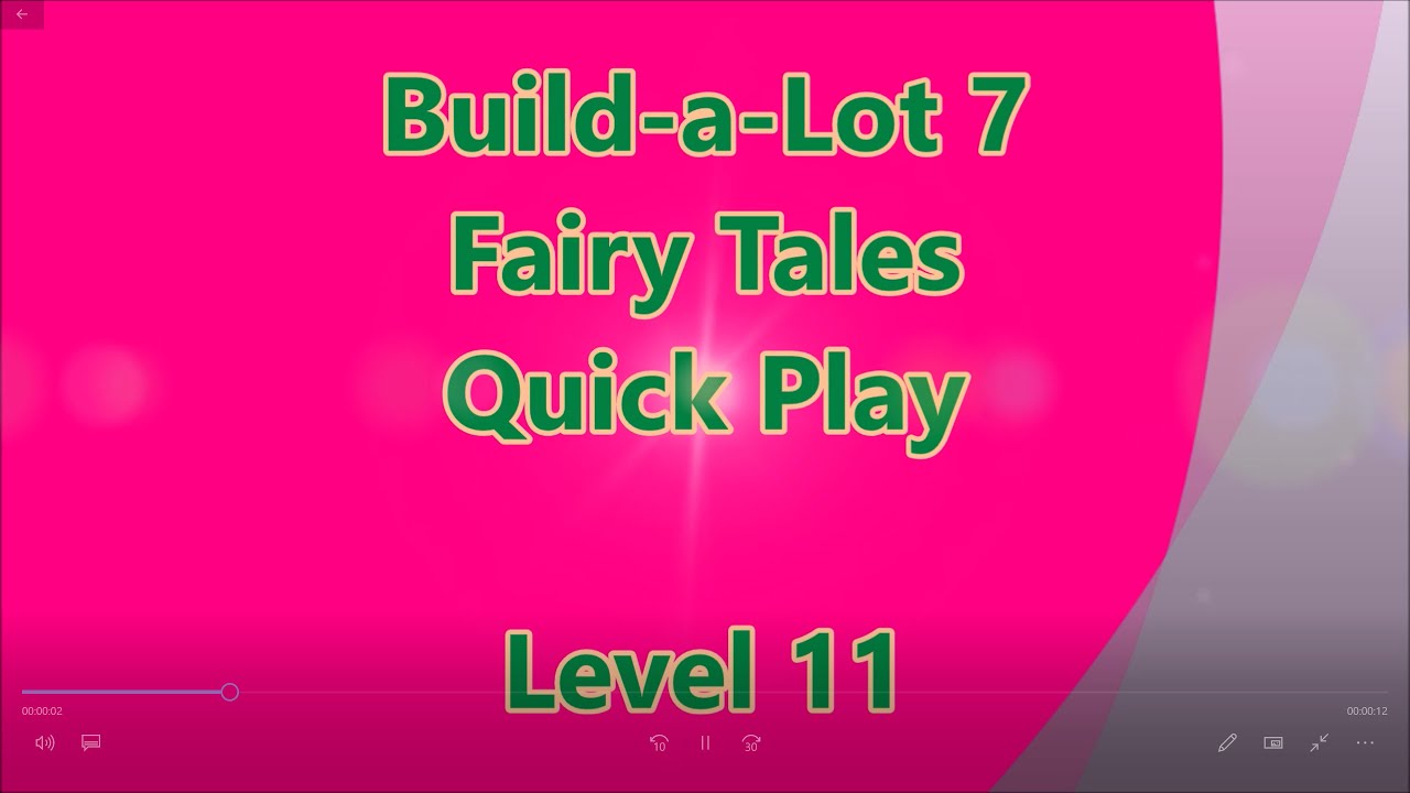 Build-a-Lot 7 - Fairy Tales Quick Play Level 11