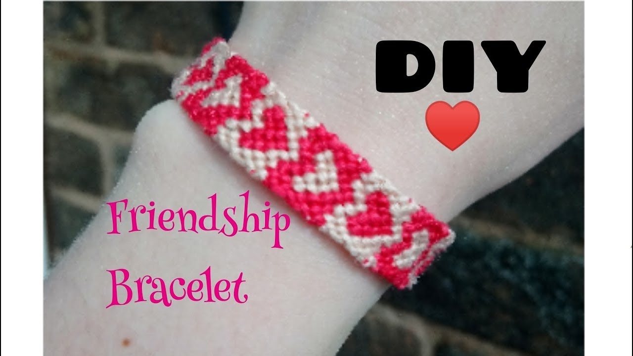 Hearts Friendship Bracelet Tutorial [#97849] - YouTube
