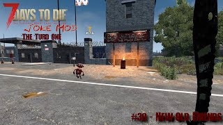 New-Old Friends - 7 Days to Die: Joke Mod V3 - S02E30