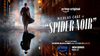 Spider-Noir Full Color Amazon Trailer