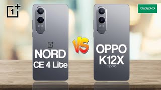 OnePlus Nord CE 4 Lite 5G Vs Oppo K12X 5G