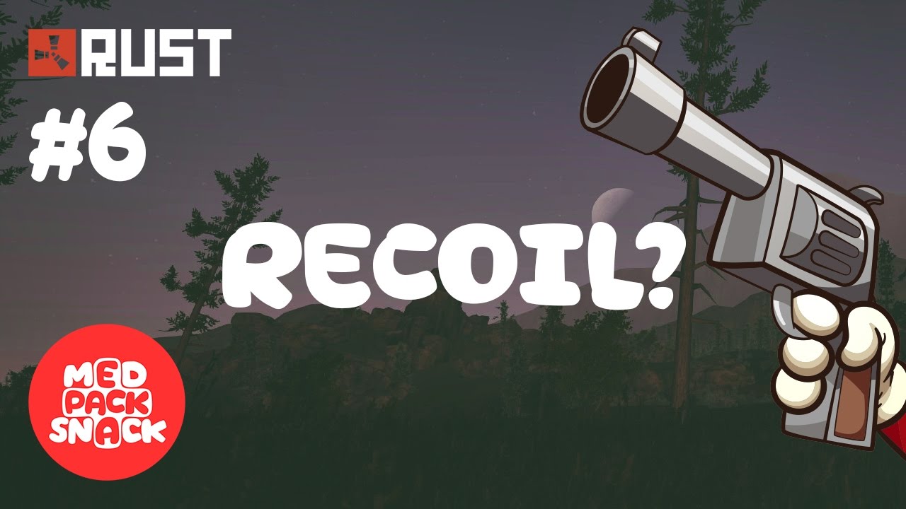RECOIL? RUST (6) YouTube