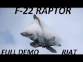 F-22 Full Flat Demo (Rare!) at RIAT!