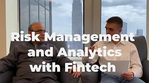 Risk Management and Analytics with Fintech #FintechFridays