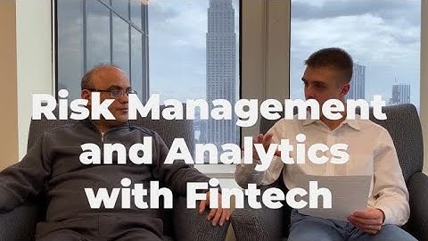 Risk Management and Analytics with Fintech #FintechFridays