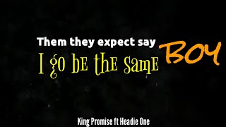 King Promise-Ring My Line ft Headie One(Lyrics)
