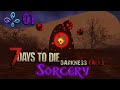 De la magie sur 7 days  dcouverte du mod sorcery 01