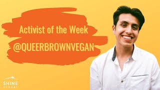 Discussing Climate Change & Inclusion with Environmental Activist QueerBrownVegan | Shining A Light