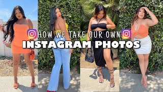 HOW WE TAKE OUR OWN INSTAGRAM PICTURES | Locations, Poses, Equipment, Outfits, etc.