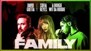 David Guetta – Family (feat. Sofia Reyes & A Boogie Wit da Hoodie) [ Audio]