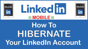 LinkedIn: How To Hibernate Your Account On The LinkedIn App | Mobile | *2022*