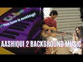 Aashiqui 2 background music  aashiqui 2 theme music  recreated by dhaval k raval