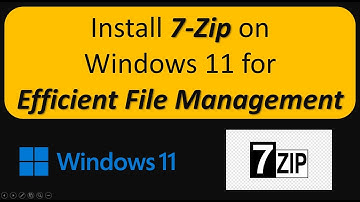 Installing 7-Zip on Windows 11: Easy Guide