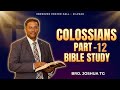 BIBLE STUDY COLOSSIANS PART -12