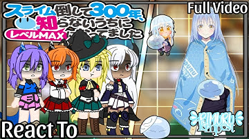 彡 Slime Toashite 300-nen React to Rimuru Tempest as the Demon Lord 彡 | ★ Full Video ★ | My AU