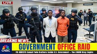 MASSIVE FBI TAKEDOWN: Somali Twin Drug Ring Inside U.S. Government— 2.4 Tons Seized | US Military