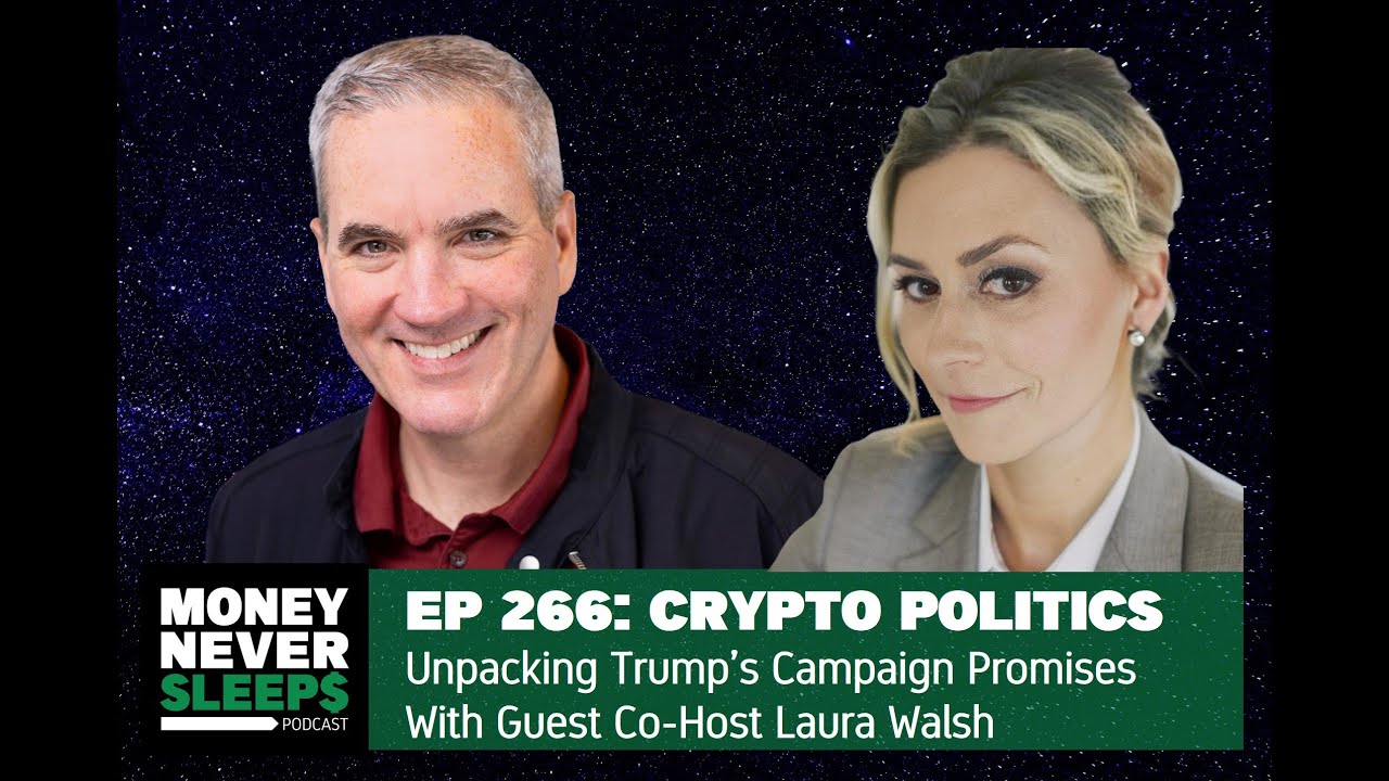 229: Money Talks w/ Laura Walsh | Grayscale Spot Bitcoin ETF | Loyalty and  Digital Assets | New W...