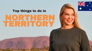 Northern Territory Australia | What to do in NT Australia