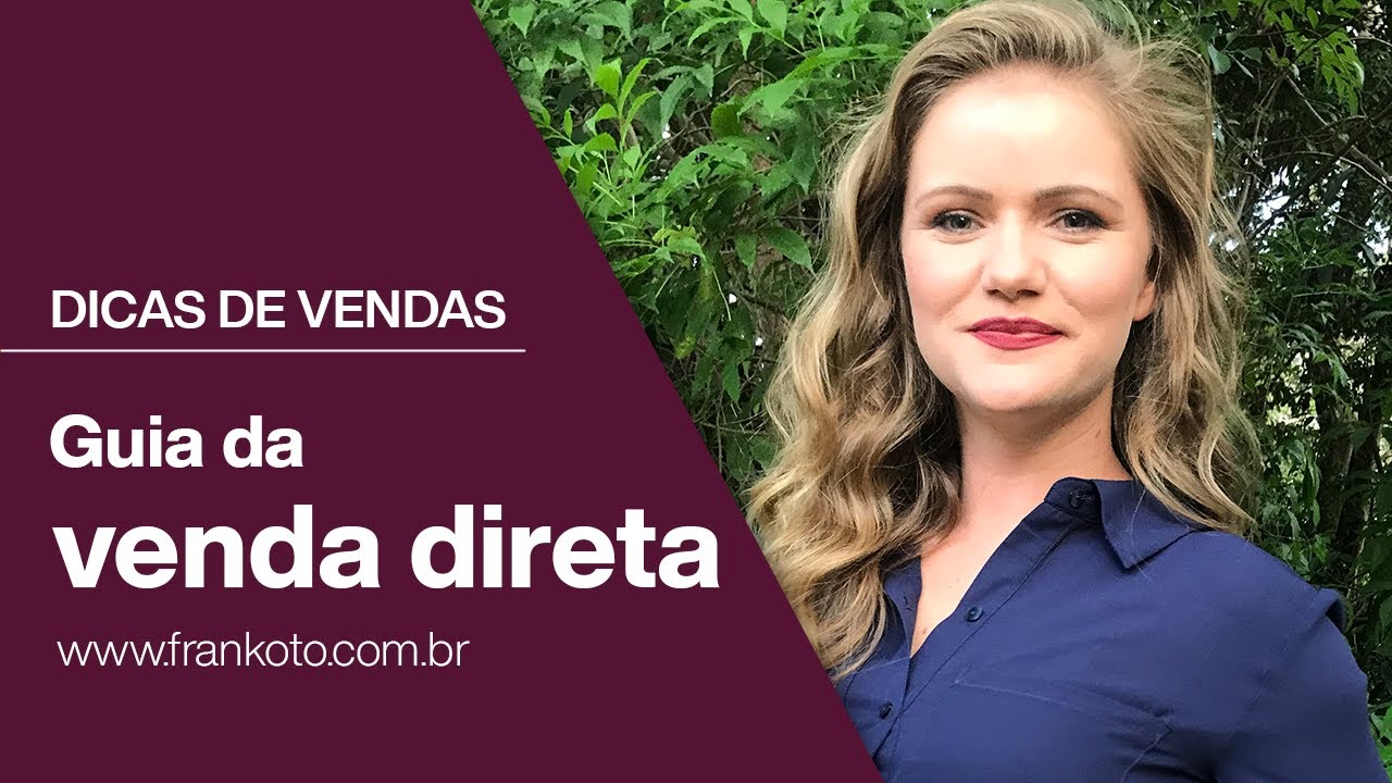 GUIA DE SUCESSO DA VENDA DIRETA YouTube