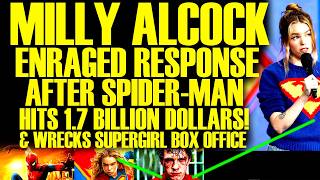Milly Alcock LASHES OUT After Spider-Man Brand New Day Hit 1.7 Billion & WRECKS SUPERGIRL!
