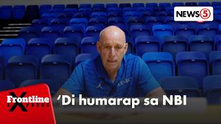 Tab Baldwin, 'di sumipot sa subpoena ng NBI | Frontline Express