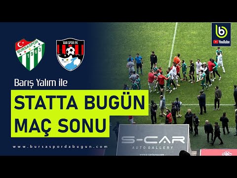 #Bursaspor Vanspor | Maç Sonu | STATTA BUGÜN