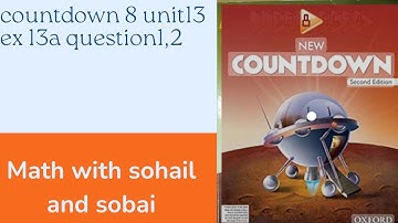 countdown 8 unit13 ex 13a question1,2